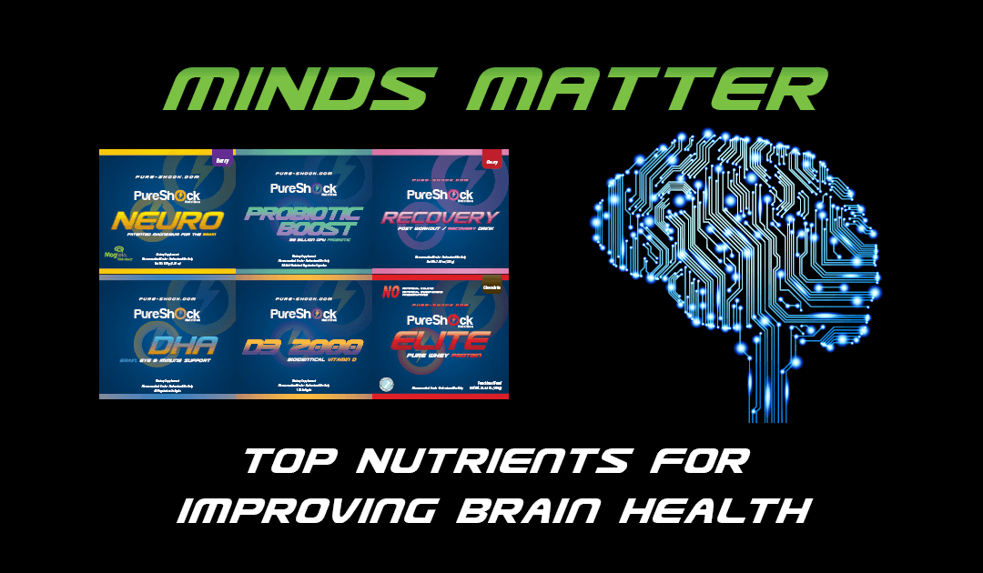 Top Nutrients for Improving Brain Health