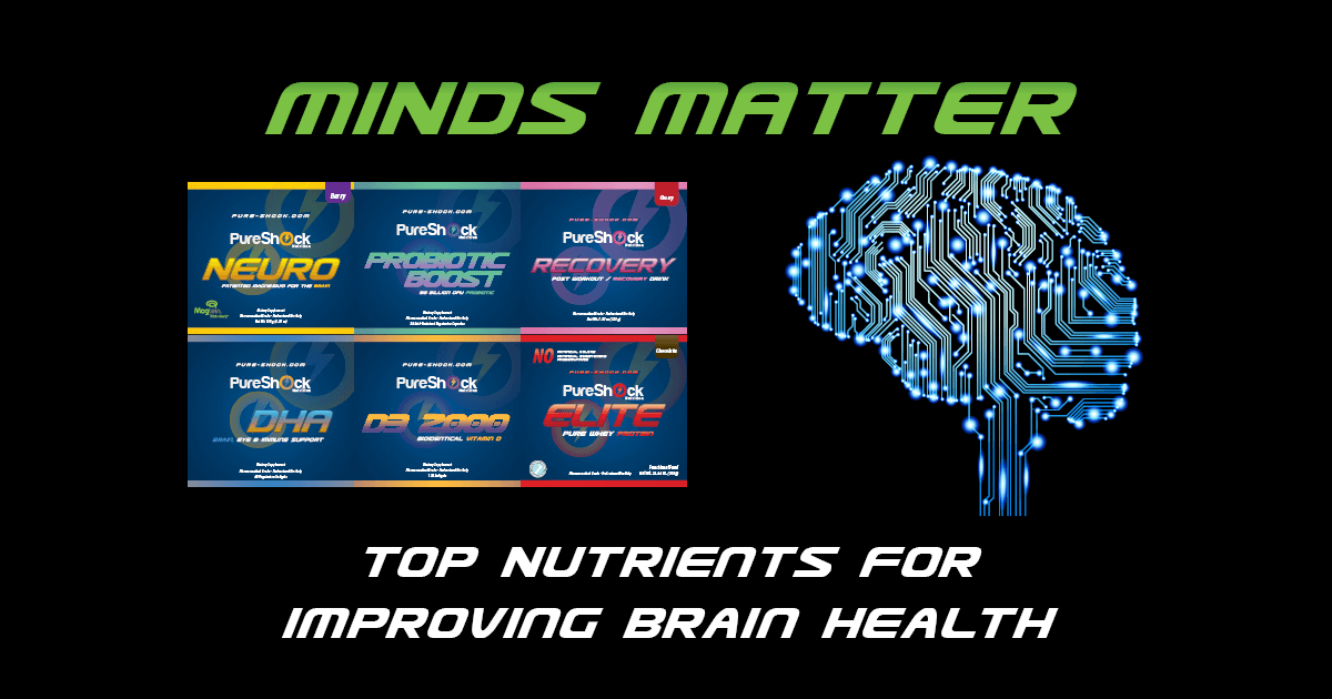 Top Nutrients for Improving Brain Health